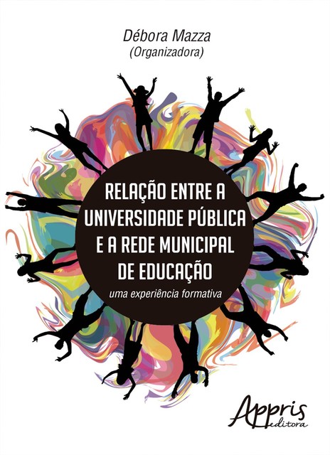 Relação entre a universidade pública e a rede municipal de educação, Débora Mazza