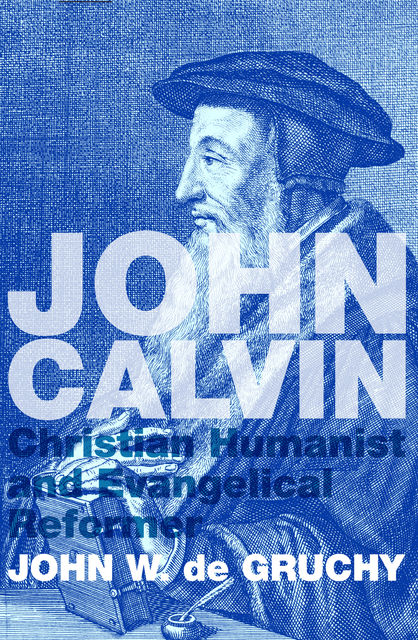 John Calvin, John W. de Gruchy