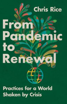 From Pandemic to Renewal, Chris Rice