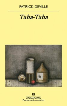 Taba-Taba, Patrick Deville