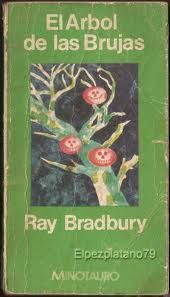 El Árbol De Las Brujas, Ray Bradbury