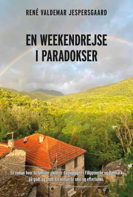 En weekendrejse i paradokser, René Valdemar Jespersgaard