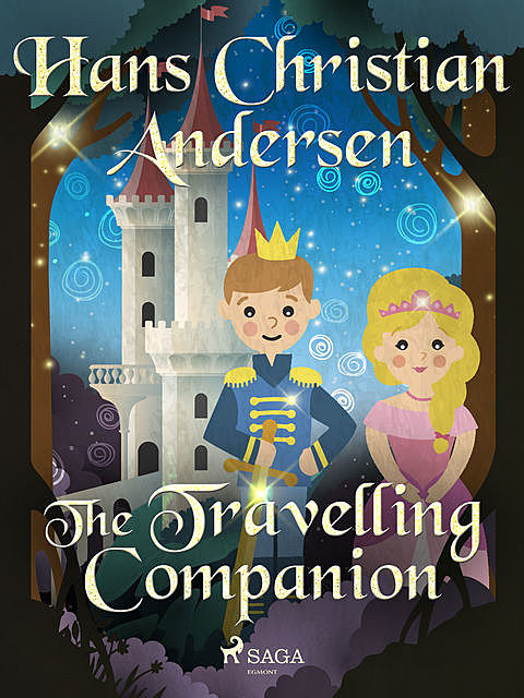 The Travelling Companion, Hans Christian Andersen