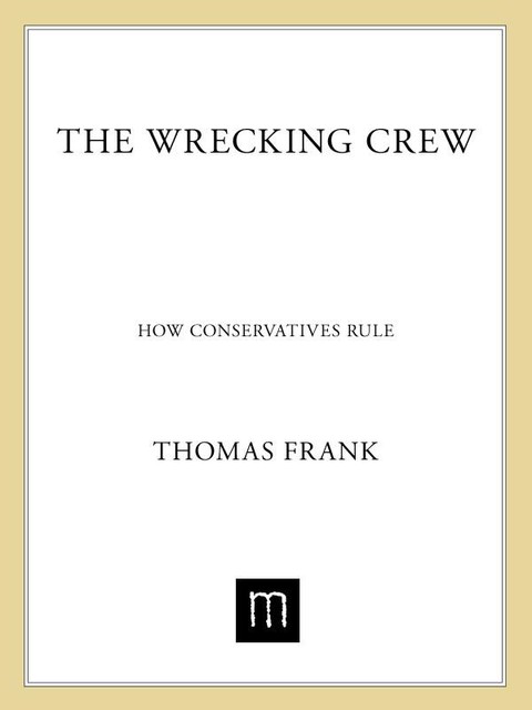 The Wrecking Crew, Thomas Frank