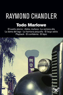 Todo Marlowe, Raymond Chandler