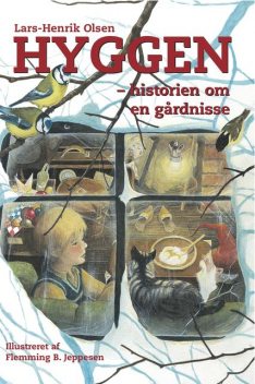 Hyggen – historien om en gårdnisse, Lars-Henrik Olsen