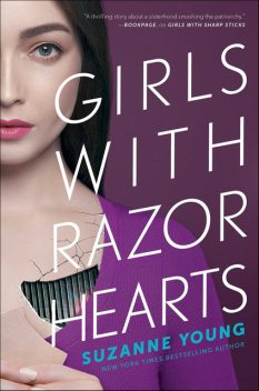 Girls with Razor Hearts, Suzanne Young