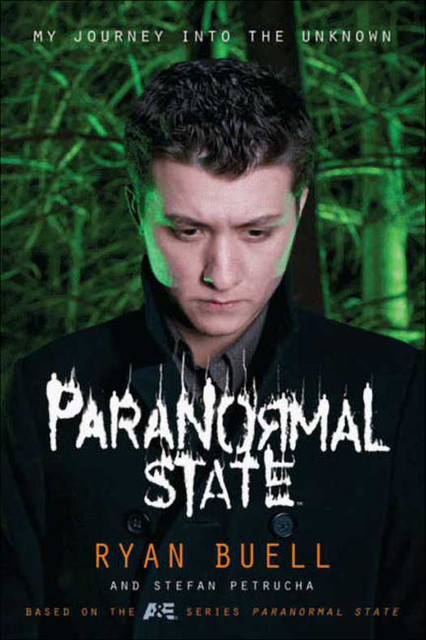 Paranormal State, Stefan Petrucha, Ryan Buell
