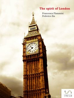 The spirit of London, Federico Zia, Francesca Flammini