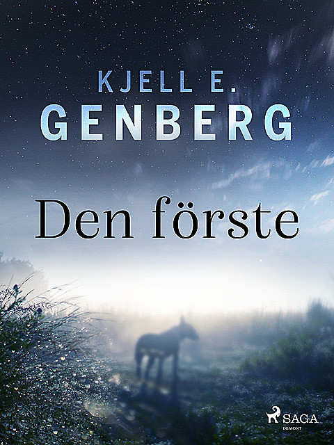 Den förste, Kjell E.Genberg