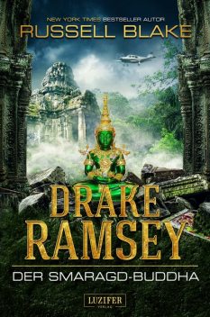 DER SMARAGD-BUDDHA (Drake Ramsey 2), Russell Blake