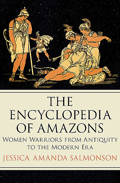 The Encyclopedia of Amazons, Jessica Amanda Salmonson