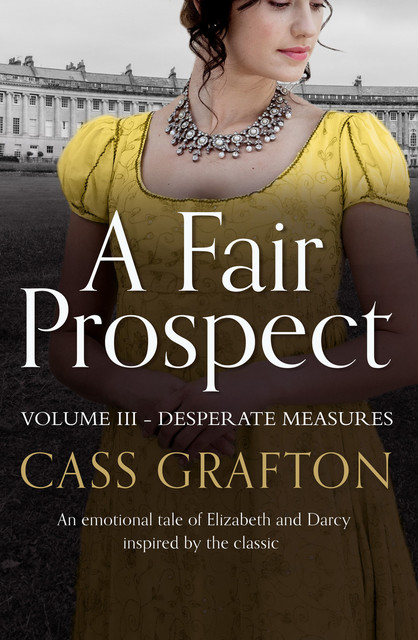 A Fair Prospect: Desperate Measures, Cass Grafton