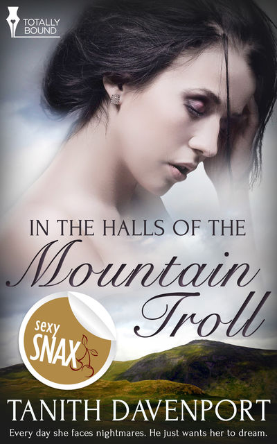In the Halls of the Mountain Troll, Tanith Davenport