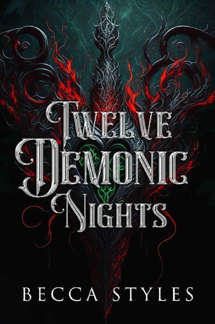 Twelve Demonic Nights: A Dark Fantasy Enemies-to-Lovers Romance, Becca Styles