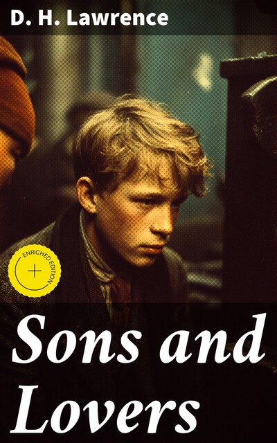 Sons and Lovers (Barnes & Noble Classics Series), David Herbert Lawrence