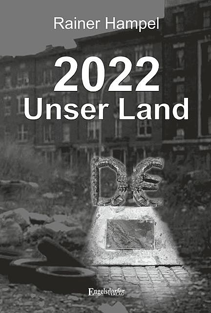 2022 – Unser Land, Rainer Hampel