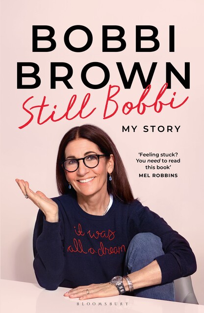 Still Bobbi, Bobbi Brown
