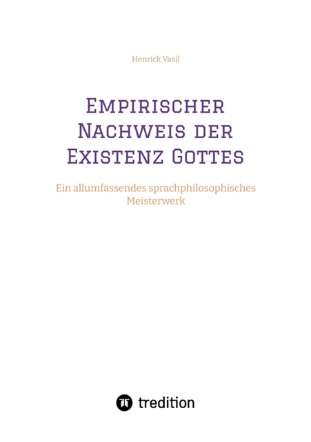 Empirischer Nachweis der Existenz Gottes, Henrick Vasil