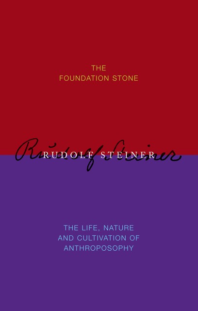 The Foundation Stone, Rudolf Steiner