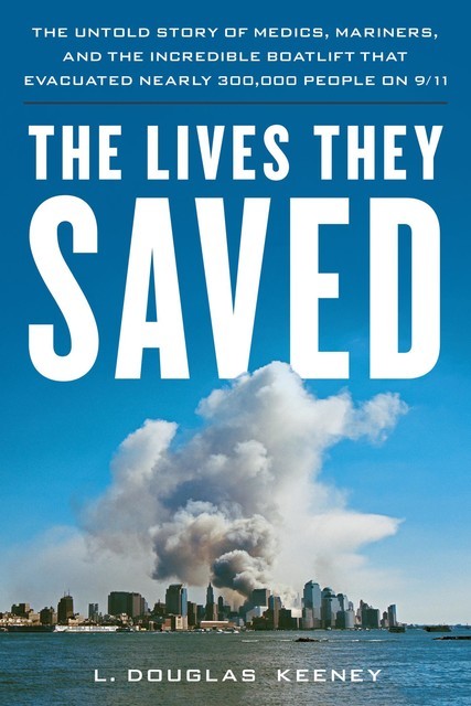 The Lives They Saved, L.Douglas Keeney