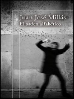El Orden Alfabético, Juan Jose Millas