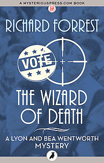 The Wizard of Death, Richard Forrest