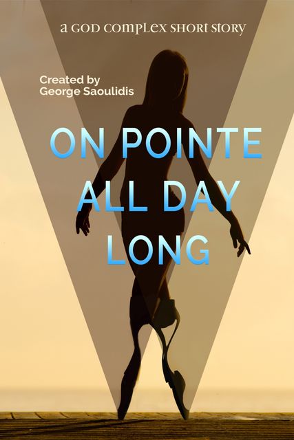On Pointe All Day Long, George Saoulidis