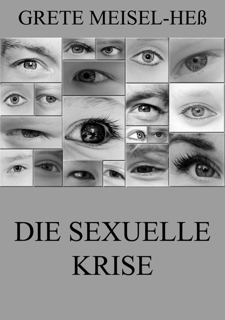 Die sexuelle Krise, Grete Meisel-Heß