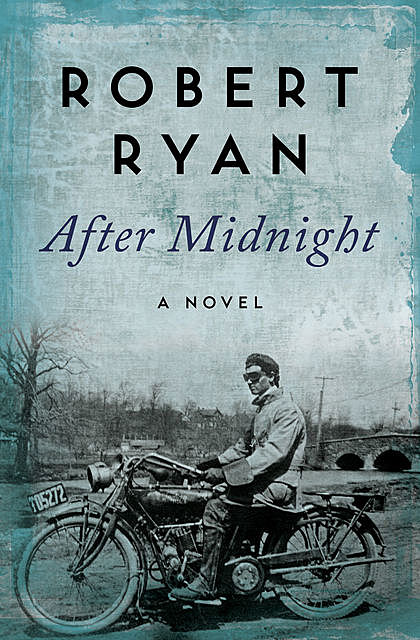 After Midnight, Robert Ryan