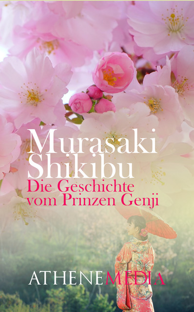 Die Geschichte vom Prinzen Genji, Murasaki Shikibu
