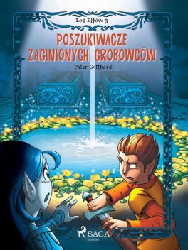 Los Elfów 3: Poszukiwacze zaginionych grobowców, Peter Gotthardt