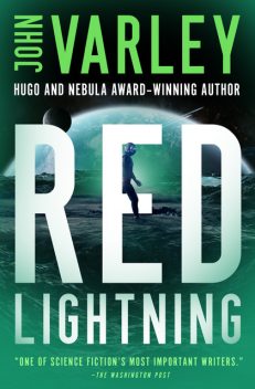 Red Lightning, John Varley