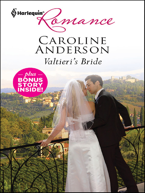 Valtieri's Bride & A Bride Worth Waiting For: Valtieri's Bride\A Bride Worth Waiting For, Caroline Anderson