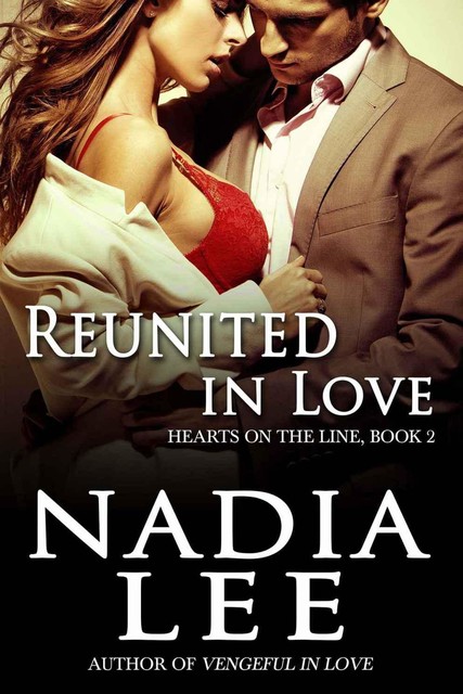 Reunited in Love, Nadia Lee