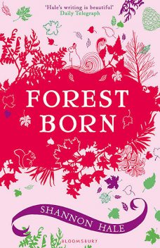 Forest Born, Shannon Hale