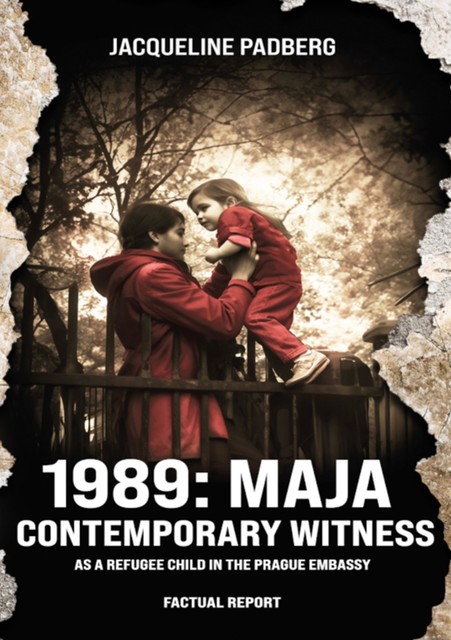 1989: Maja, contemporary witness, Jacqueline Padberg