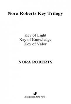 The Key Trilogy, Nora Roberts