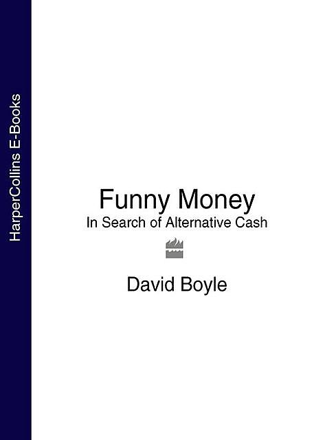 Funny Money, David Boyle