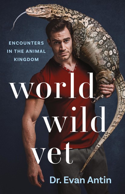 World Wild Vet, Evan Antin