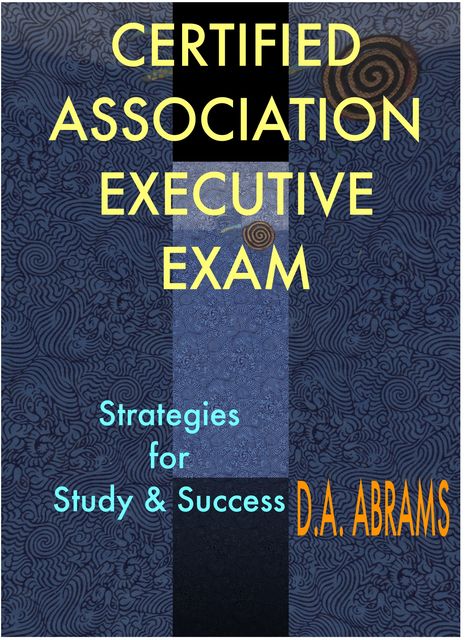Certified Association Executive Exam, David Abrams