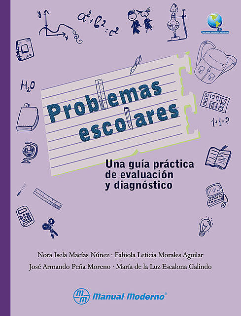 Problemas escolares, Fabiola Leticia Morales Aguilar, José Armando Peña Moreno, Nora Isela Macías Núñez