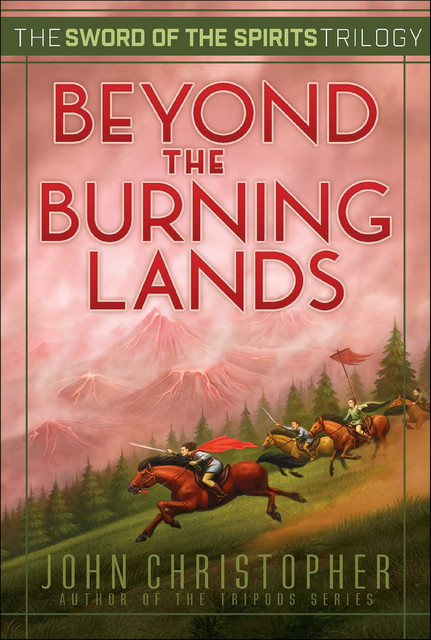 Beyond the Burning Lands, John Christopher