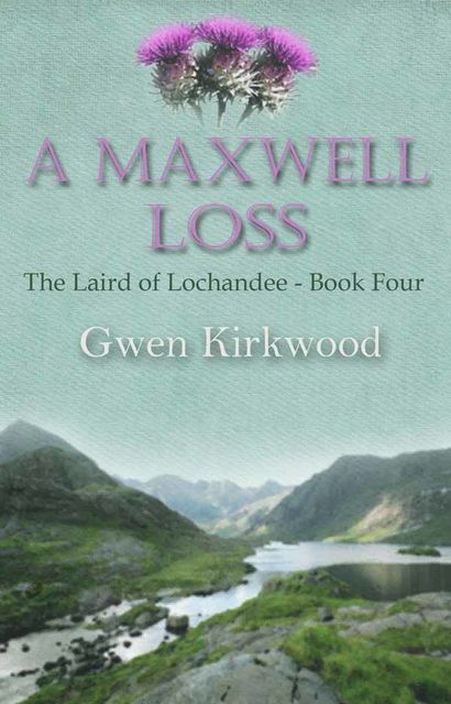 A Maxwell Loss, Gwen Kirkwood