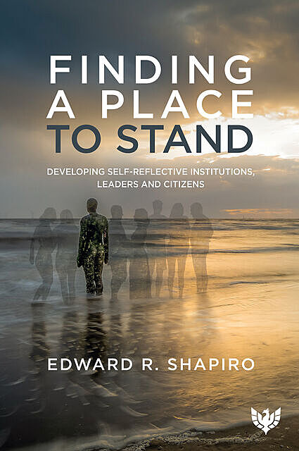 Finding a Place to Stand, Edward R. Shapiro