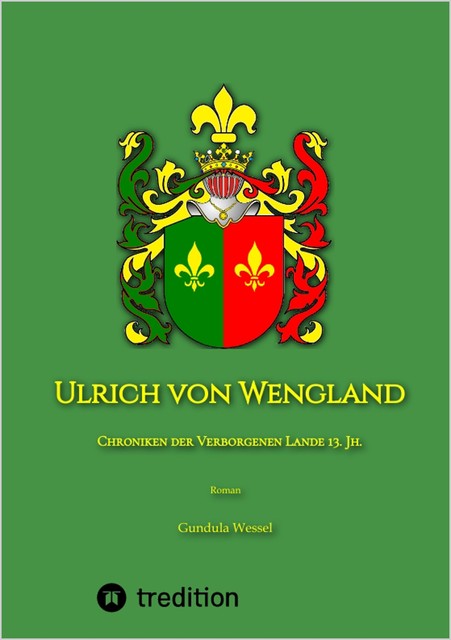 Ulrich von Wengland, Gundula Wessel