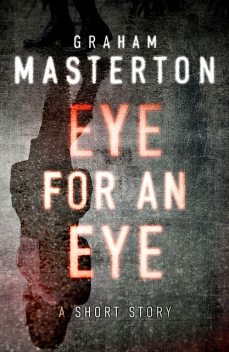 Eye for an Eye, Graham Masterton