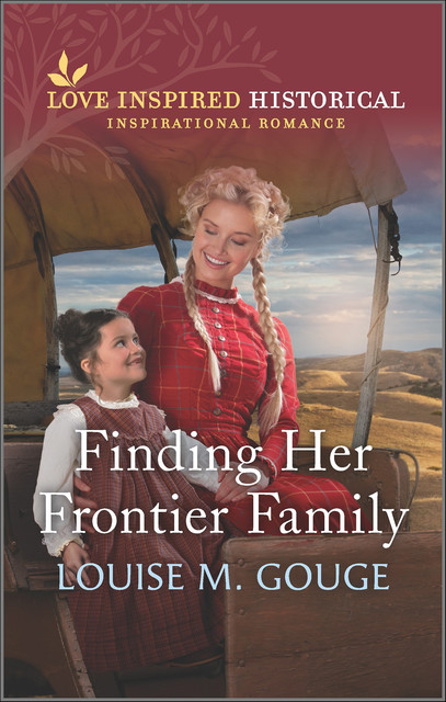 Finding Her Frontier Family, Louise M. Gouge