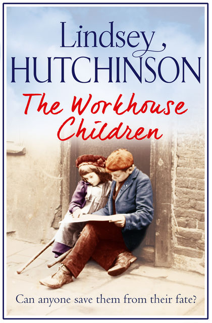 The Workhouse Children, Lindsey Hutchinson