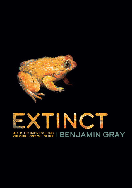 Extinct, Benjamin Gray